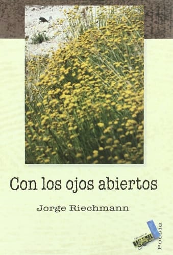 Con los ojos abiertos ecopoemas, 1985-2006