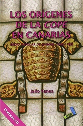 Los orígenes de la Cope en Canarias Radio popular de Güímar 1960-1969