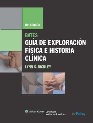 Bates Guia De Exploracin Fsica E Historia Clnica