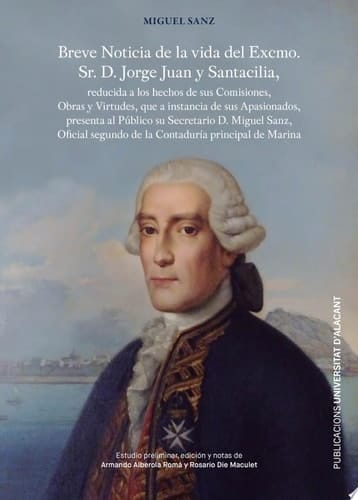 Breve noticia de la vida del Excmo. Sr. D. Jorge Juan y Santacilia