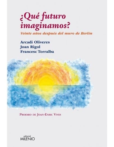 ¿Qué futuro imaginamos?