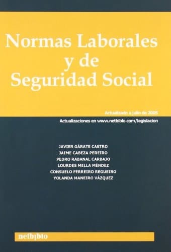 Normas laborales y de Seguridad Social. 2005