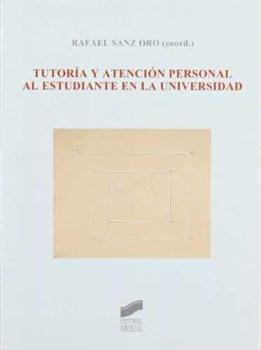 Tutoría y atención personal al estudiante en la universidad
