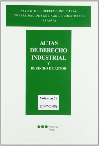Actas de derecho industrial y derecho de autor Tomo XXVIII. (2007).
