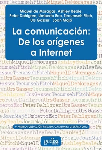 La comunicación: De los orígenes a internet
