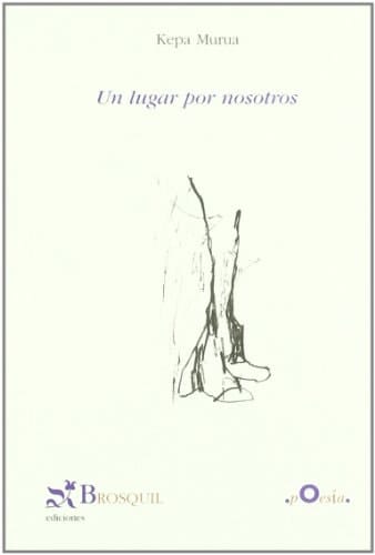 Un lugar por nosotros (Poesia) (Spanish Edition)