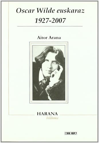 Oscar Wilde euskaraz (1927-2007)