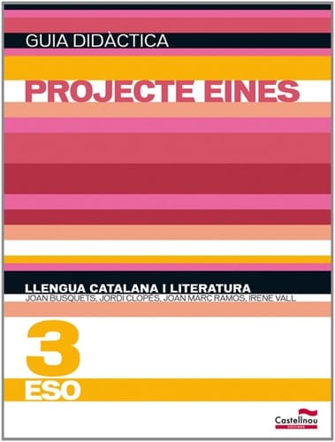 Llengua catalana i literatura, 3 ESO. Guia didàctica