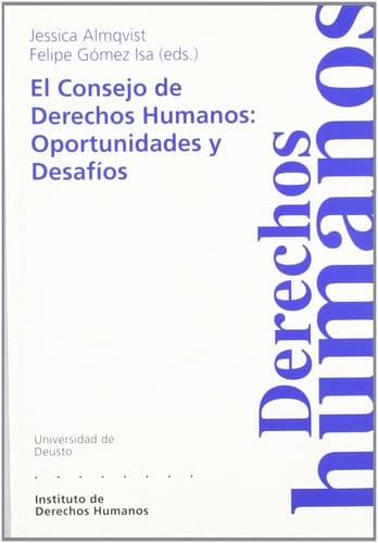 El Consejo de Derechos Humanos oportunidades y desafíos