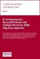 El Anteproyecto de modificación del Código Penal de 2008 algunos aspectos