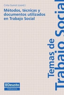 Métodos, técnicas y documentos utilizados en Trabajo Social