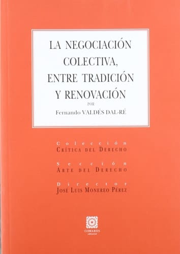La negociación colectiva, entre tradición y renovación