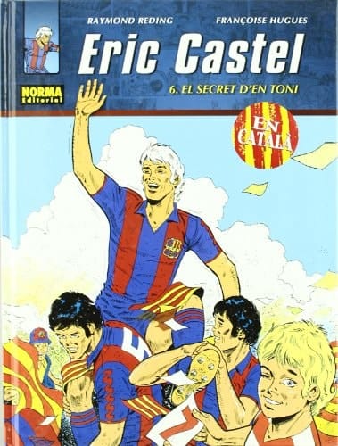 ERIC CASTEL 06. EL SECRET D,EN TONI