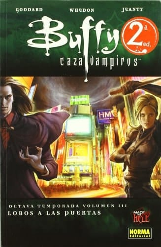 BUFFY CAZAVAMPIROS 8a TEMPORADA. VOL. 3. LOBOS A LAS PUERTAS