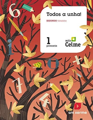 Método Globalizado. ¡Todos a unha! 1 Primaria. 2 Trimestre. Pauta. Máis Celme