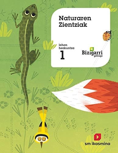 Naturaren zientziak, 1 Lehen Hezkuntza Bizigarri Gehiago