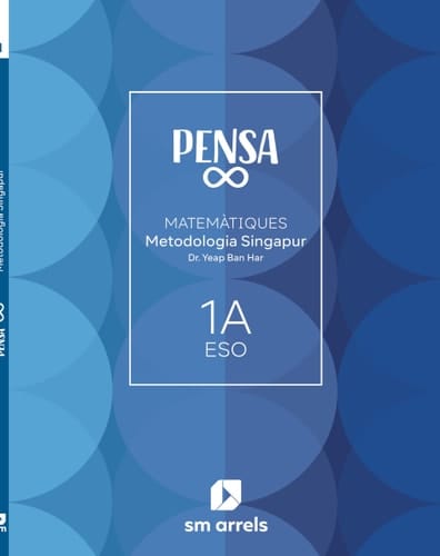 Matemàtiques, metodologia Singapur metodologia, 1 ESO, Pensa ∞