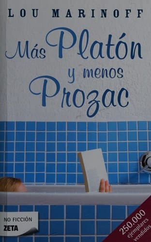 Más platon y menos prozac