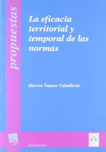 La eficacia territorial y temporal de las normas