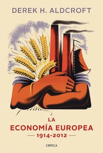 La economía europea 1914-2012