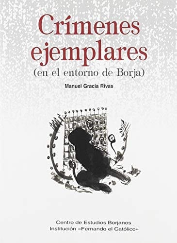Crímenes ejemplares (en el entorno de Borja)
