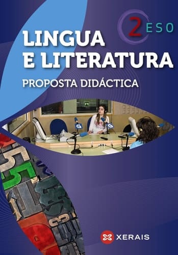Lingua e literatura 2º ESO. Proposta didáctica (2012) (Libros De Texto - Educación Secundaria Obrigatoria - Lingua) (Galician Edition)