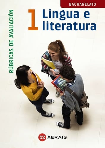 Lingua e Literatura 1º Bacharelato. Rúbricas de avaliación