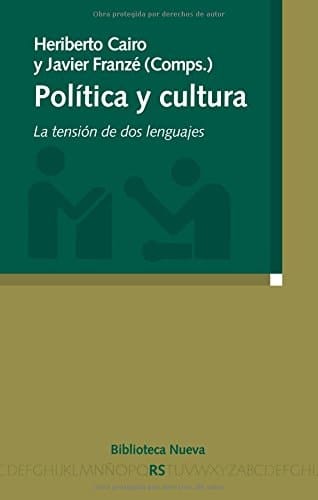 Política y cultura la tensión de dos lenguajes