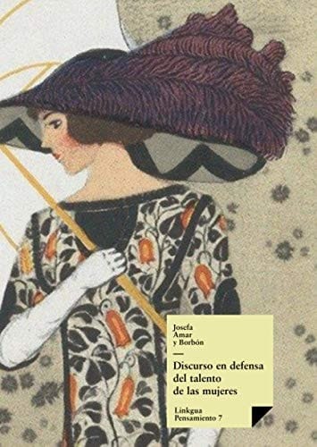 Discurso en defensa del talento de las mujeres