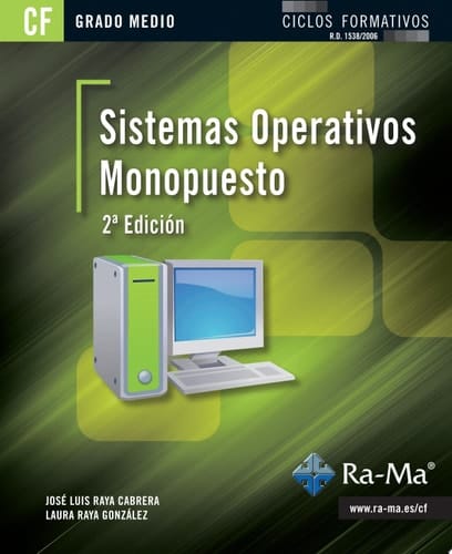 Sistemas Operativos Monopuesto. 2ª Edición (GRADO MEDIO)