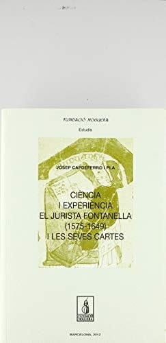 Ciència i experiència el jurista Fontanella (1575-1649) i les seves cartes