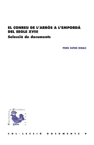 El conreu de l'arròs a l'Empordà del segle XVIII - selecció de documents