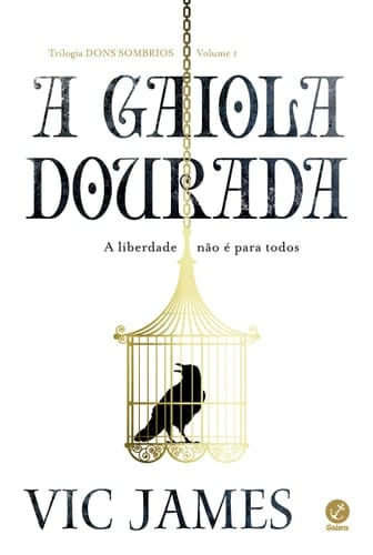 A Gaiola Dourada (Em Portugues do Brasil)