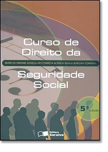 Curso de direito da seguridade social