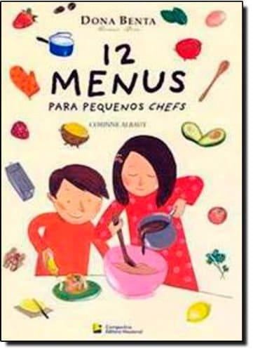 12 menus para pequenos chefs