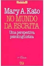 No mundo da escrita uma perspectiva psicolingüística