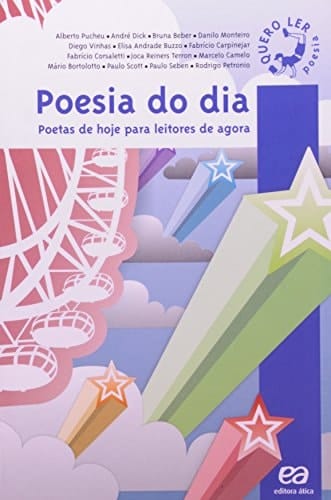 Poesia do dia poetas de hoje para leitores de agora