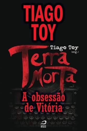 Terra Morta - A obsessão de Vitória