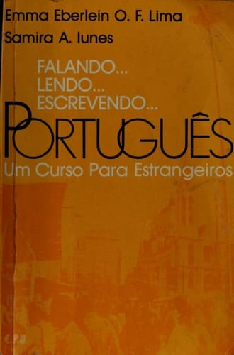 Falando...Lendo...Escrevendo...Portugues Livro Do Aluno Um Curso Para Estrangeiros