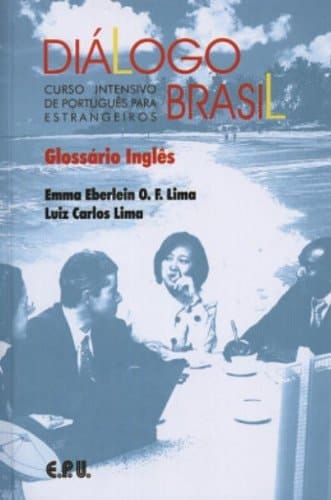 Dialogo Brasil curso intensivo de português para estrangeiros. Glossario Inglês