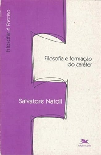 Filosofia e formação do caráter