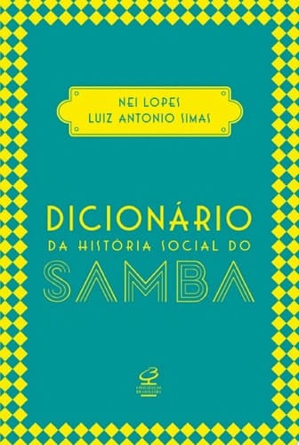 Dicionário da história social do samba