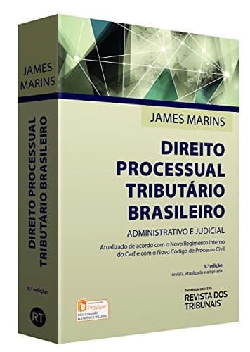 Direito processual tributário brasileiro administrativo e judicial