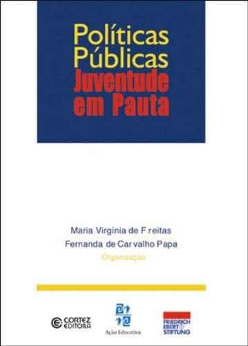 Políticas Públicas. Juventude em Pauta (Em Portuguese do Brasil)