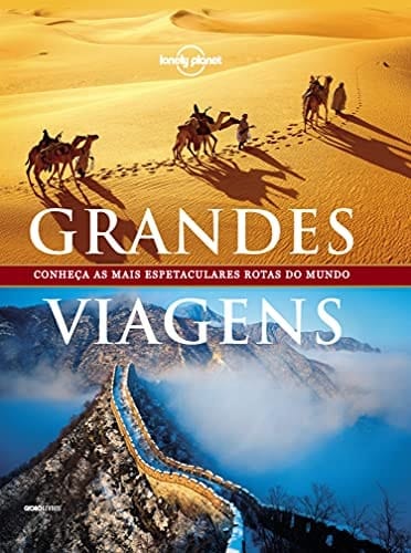 Grandes Viagens - Coleção Lonely Planet (Em Portuguese do Brasil)