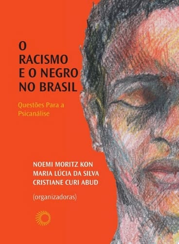 O racismo e o negro no brasil