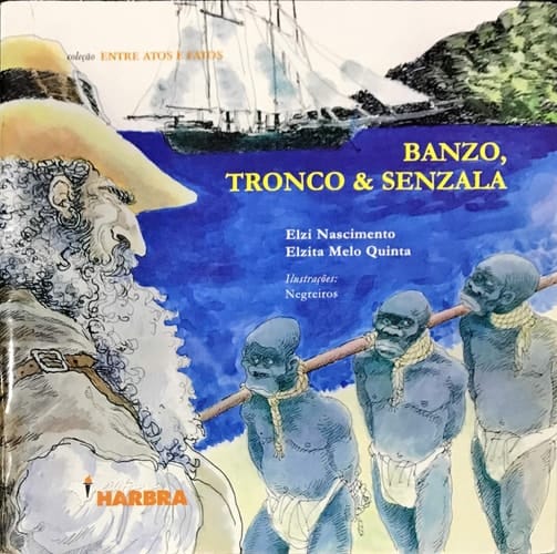 Banzo, tronco e senzala