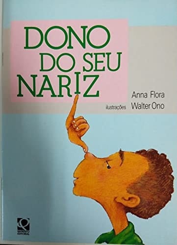 Dono Do Seu Nariz (Em Portuguese do Brasil)
