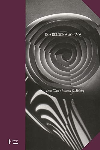 Dos Relógios ao Caos: os Ritmos da Vida Vol. 14