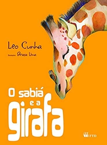 O sabiá e a girafa